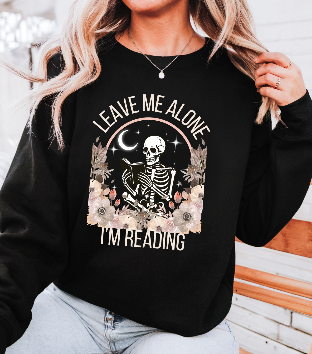 Leave Me Alone I'm Reading Sweatshirt