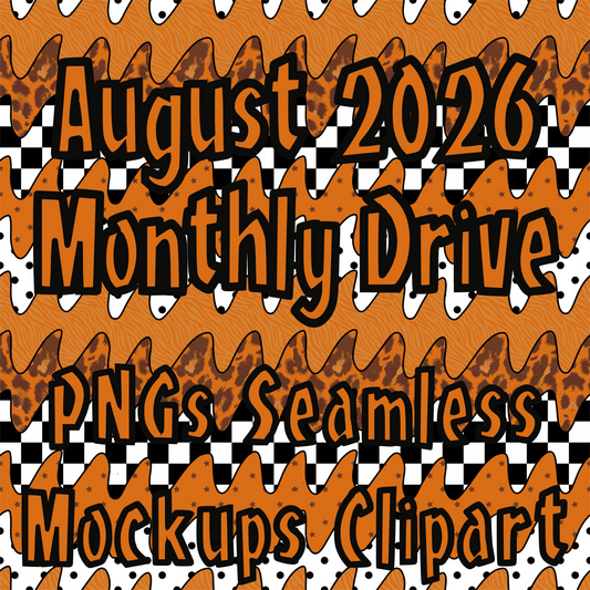 August 2026 Monthly Drive - PRE-SALE