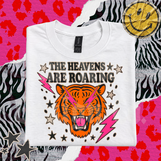 The Heaven’s Are Roaring