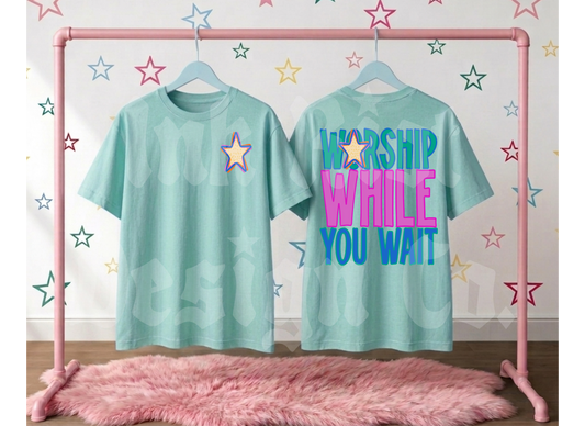 Worship While You Wait