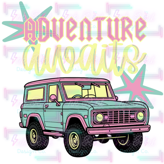 Adventure Awaits DTF