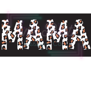 Mama 1-1 DTF Print